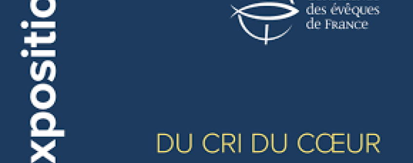 Exposition "DU CRI DU COEUR A LA VOIX DES JUSTES"